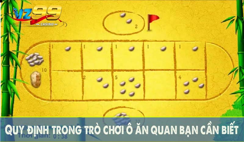 Quy định trong trò chơi ô ăn quan bạn cần biết